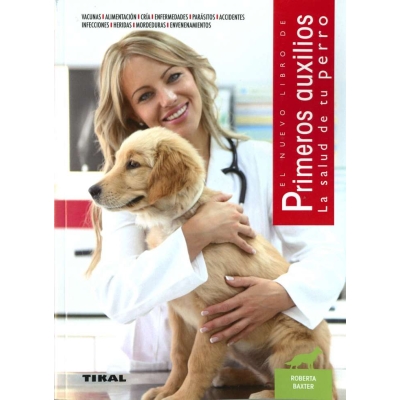 Primeros Auxilios La salud de Tu Perro